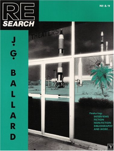 9780965046978: RE/Search #8/9: J. G. Ballard