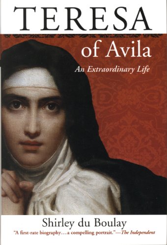 Imagen de archivo de Teresa of Avila: An Extraordinary Life a la venta por Better World Books