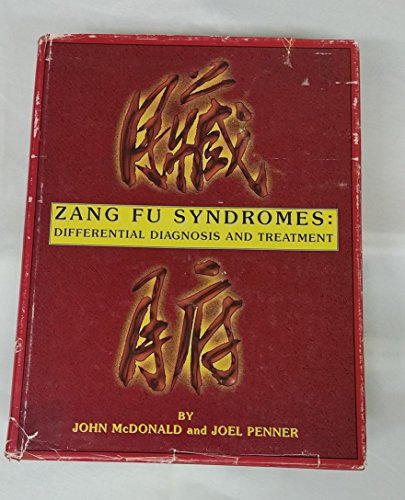 Stock image for Zang Fu Syndromes: Differential Diagnosis and Treatment for sale by Front Cover Books