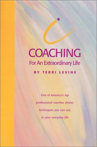 Stock image for Coaching for an Extraordinary Life for sale by SecondSale