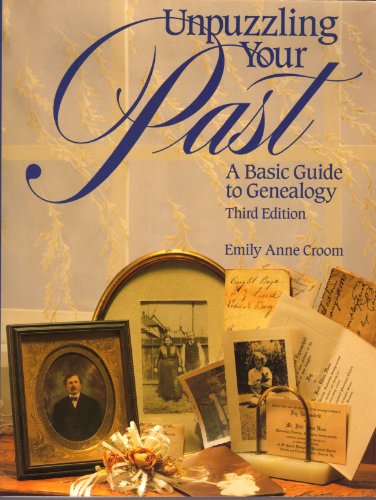 Imagen de archivo de Unpuzzling Your Past: A Basic Guide to Genealogy a la venta por Half Price Books Inc.