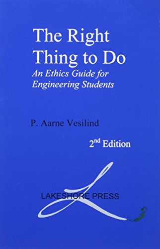 Stock image for The Right Thing to Do,an Ethics Guide for Engineering Students for sale by Textbooks_Source