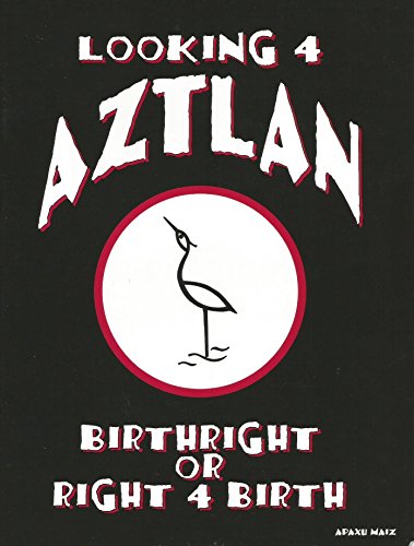 Stock image for Looking 4 Aztlan for sale by Open Books
