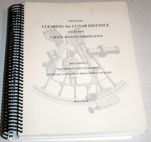 Tables for Clearing the Lunar Distance. 2nd ed.