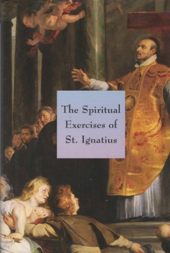 9780965057943: The Spiritual Exercises of St. Ignatius