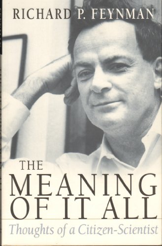 Imagen de archivo de The Meaning of it All: Thoughts of a Citizen-Scientist a la venta por Wonder Book