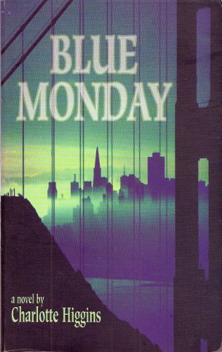 9780965060806: Blue Monday : a novel