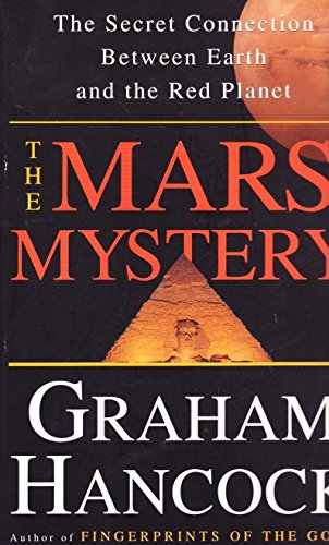 9780965060943: The Mars Mystery: The Secret Connection Between Earth and the Red Planet