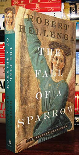 9780965061148: The Fall of a Sparrow, A Novel [Taschenbuch] by Robert Hellenga