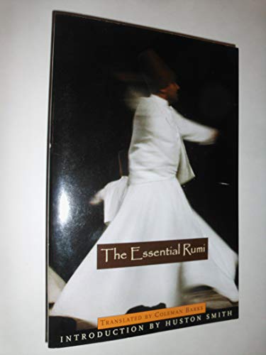 Beispielbild fr The essential Rumi (Mystical classics of the world) zum Verkauf von SecondSale