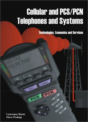 Imagen de archivo de Cellular and PCS/PCN Telephones and Systems a la venta por Wonder Book