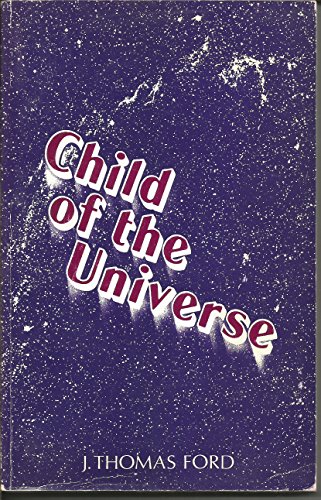Beispielbild fr Child of the universe zum Verkauf von Books From California