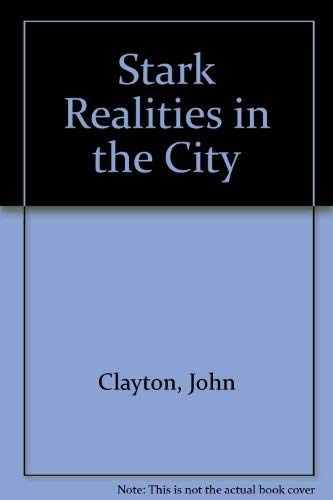 Imagen de archivo de Stark Realities in the City a la venta por POQUETTE'S BOOKS