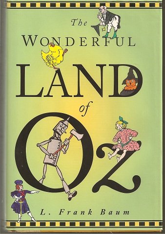 Stock image for The Wonderful Land of Oz: The Wonderful Wizard of Oz / the Land of Oz / Ozma of Oz for sale by Better World Books