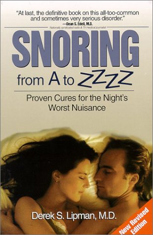 Snoring From a To Z 3RD Edition Proven Cures