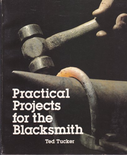 Beispielbild fr Practical Projects for the Blacksmith zum Verkauf von bmyguest books