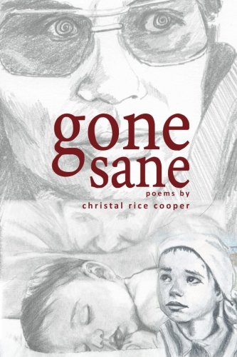 Stock image for Gone Sane for sale by Better World Books