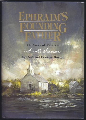 Stock image for Ephraim's Founding Father: The Story of Reverend A.M. Iverson for sale by HPB-Diamond