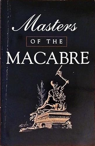 Beispielbild fr Masters of the Macabre zum Verkauf von Wonder Book