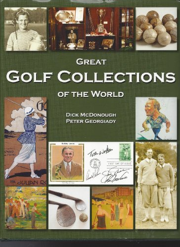 Stock image for Great Golf Collections of the World for sale by ThriftBooks-Dallas