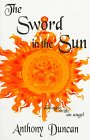 9780965083942: The Sword in the Sun: Dialogue With an Angel