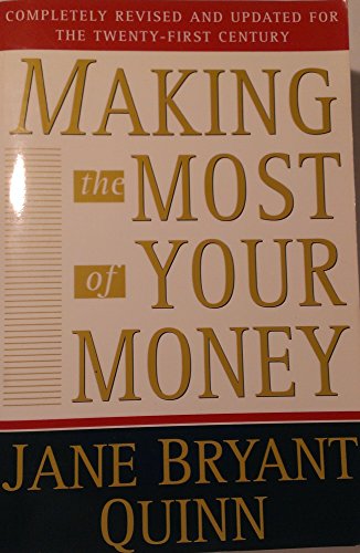 Stock image for Making the Most of Your Money Completely Revised and Updated for the Twenty-first Century for sale by Wonder Book