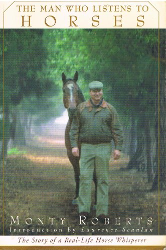 Stock image for The Man Who Listens to Horses for sale by SecondSale