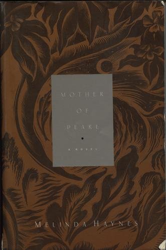 9780965086356: Mother of Pearl: A Novel