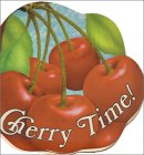 Imagen de archivo de Cherry Time! a la venta por Better World Books