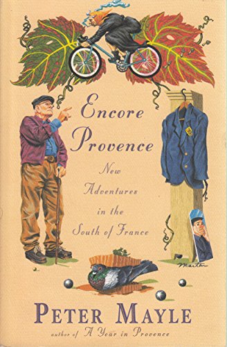 9780965089630: Encore Provence-New Adventrues in the South of France [Taschenbuch] by Mayle,...