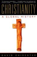 Beispielbild fr CHRISTIANITY A Global History zum Verkauf von Wonder Book