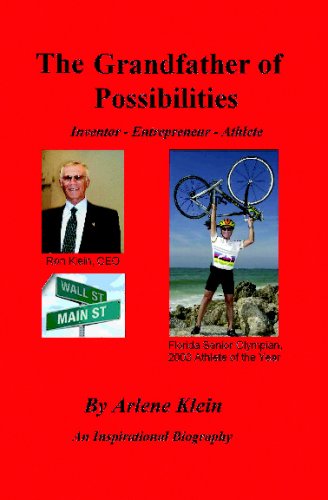 Imagen de archivo de The Grandfather Of Possibilities: Inventor - Entrepreneur - Athlete a la venta por Bookmans