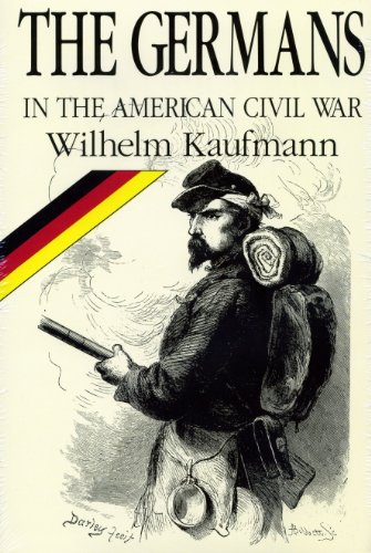 9780965092685: The Germans in the American Civil War: With a Biographical Directory