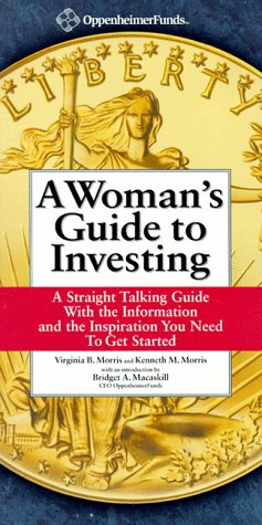 Imagen de archivo de A Woman's Guide to Investing: A Straight Talking Guide With the Information and the Inspiration You Need to Get Started a la venta por Once Upon A Time Books