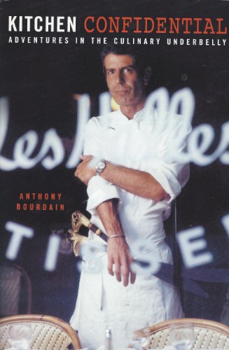 Imagen de archivo de Kitchen Confidential: Adventures in the Culinary Underbelly a la venta por Tangled Web Mysteries and Oddities