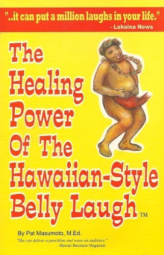 Imagen de archivo de The Healing Power Of The Hawaiian-Style Belly Laugh a la venta por ThriftBooks-Atlanta