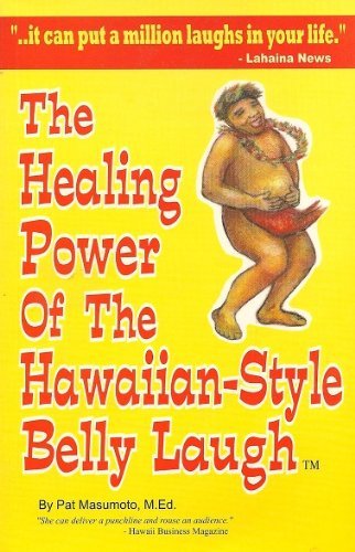 Stock image for The Healing Power Of The Hawaiian-Style Belly Laugh for sale by ThriftBooks-Atlanta