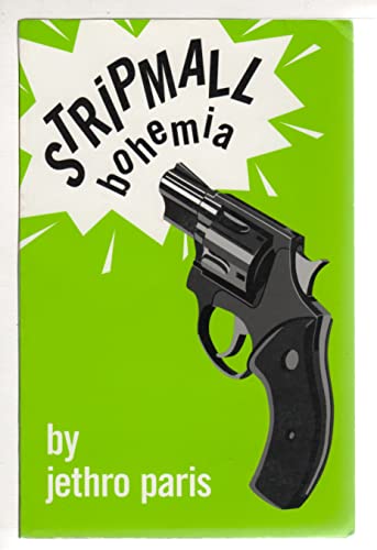 Stock image for Stripmall Bohemia for sale by BIBLIOPE by Calvello Books