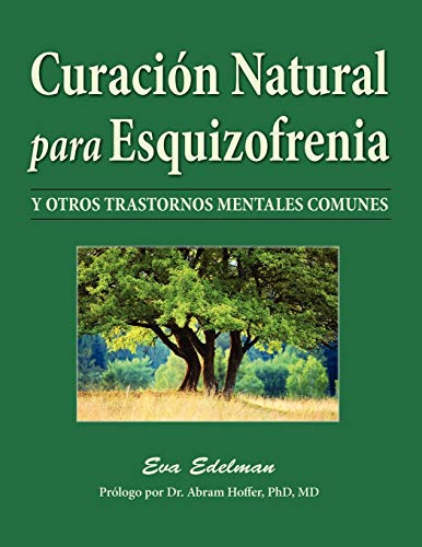 9780965097635: Curacin Natural Para Esquizofrenia: Y Otros Trastornos Mentales Comunes (Spanish Edition)