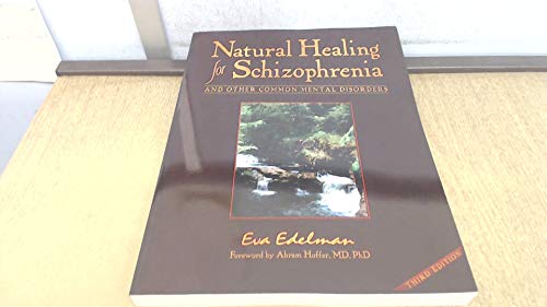 9780965097673: Natural Healing for Schizophrenia: And Other Common Mental Disorders