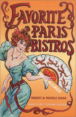 9780965098472: Favorite Paris Bistros