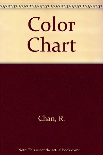 Color Chart (9780965101202) by Chan, R.