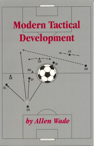 Stock image for Soccer : Modern Tactical Development for sale by Better World Books: West
