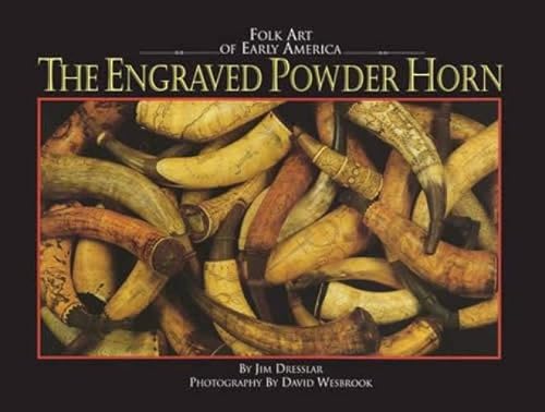 9780965103909: Folk Art of Early America: The Engraved Powder Horn