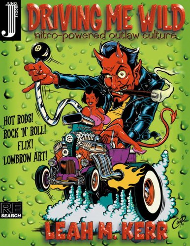 Imagen de archivo de Driving Me Wild : Nitro-Powered Outlaw Culture a la venta por Better World Books