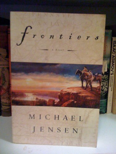 9780965105637: Title: Frontiers a novel