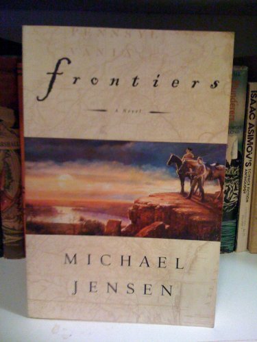 Imagen de archivo de Frontiers; a novel. a la venta por HPB Inc.