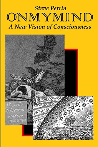 Stock image for On My Mind A New Vision of Consciousness for sale by PBShop.store US