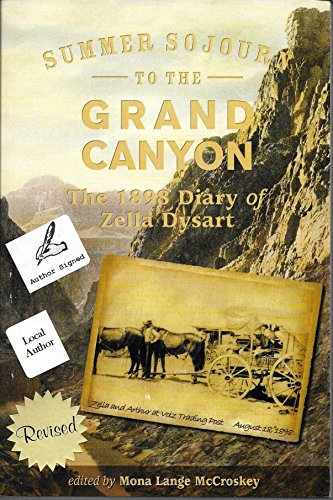 Stock image for Summer Sojourn to the Grand Canyon: The 1898 diary of Zella Dysart for sale by SecondSale