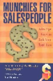 Beispielbild fr Munchies for Salespeople: Sales Tips You Can Sink Your Teeth Into zum Verkauf von Jenson Books Inc